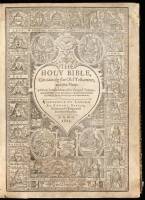 The Holy Bible Containing the Old Testament, and the New: Newly Translated out of the Original Tongues: And with the former Translations diligently compared and revised, by his Maiesties special commandment