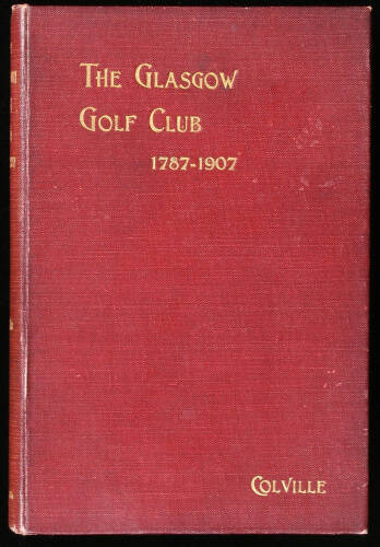 The Glasgow Golf Club, 1787-1907