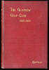 The Glasgow Golf Club, 1787-1907