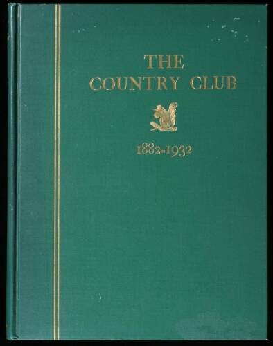 The Country Club, 1882-1932