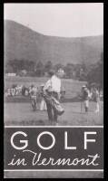 Golfing in Vermont: A Directory of Courses. A Publication of the Vermont Bureau of Publicity