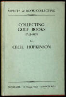 Collecting Golf Books 1743-1938: Aspects of Book Collecting