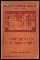 'Bert Edward, the Golf Caddie