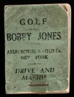 Golf [Shots by] Bobby Jones: Driver and Mashie [Shots]