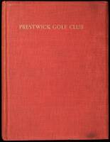 Prestwick Golf Club: A History and Some Records