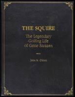 The Squire: The Legendary Golfing Life of Gene Sarazen. Proof Copy