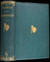 Alaska and Its Resources