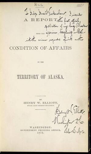 A Report Upon the Condition of Affairs in the Territory of Alaska