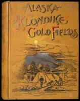 Alaska and the Klondike Gold Fields