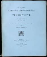 Découverte et évolution cartographique de Terre-Neuve et des pays circonvoisins, 1497 - 1501 - 1769. Essais de géographie historique et documentaire