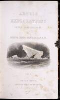 Arctic Explorations: The Second Grinnell Expedition in Search of Sir John Franklin, 1853, '54, '55