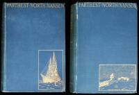 Farthest North: Being the Record of a Voyage of Exploration of the Ship "Fram" 1893-96 and of a Fifteen Months' Sleigh Journey by Dr. Nansen and Lieut. Johansen...