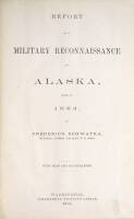 Report of a Military Reconnaissance in Alaska, Made in 1883