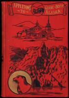 Appletons' Guide-Book to Alaska and the Northwest Coast....