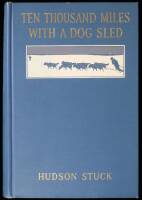 Ten Thousand Miles with a Dog Sled: A Narrative of Winter Travel in Interior Alaska