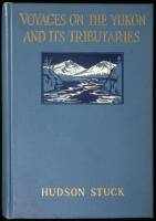 Voyages on the Yukon and its Tributaries: A Narrative of Summer Travel in the Interior of Alaska