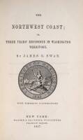 The Northwest Coast; or, Three Years' Residence in Washington Territory