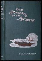 From Edinburgh to the Antarctic: An Artist's Notes and Sketches During the Dundee Antarctic Expedition of 1892-93.
