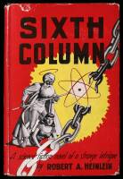 Sixth Column: a science fiction novel of a strange intrigue