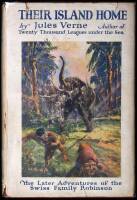 Their Island Home: The Later Adventures of the Swiss Family Robinson