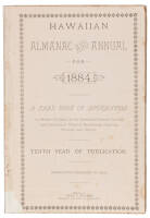 Hawaiian Almanac and Annual for 1884. A Handbook of Information On Matters Relating to the Hawaiian Islands