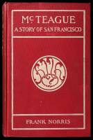 McTeague: A Story of San Francisco