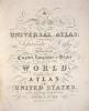 A New Universal Atlas; Comprising Separate Maps of All the Principal Empires, Kingdoms & States Throughout the World: and forming a distinct Atlas of the United States - 4