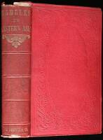 Rambles in Eastern Asia, Including China and Manilla, Dujring Several Years' Residence. With Notes of the Voyage to China, Excursions in Manilla, Hong-Kong, Canton, Shanghai, Ningpoo, Amoy, Fouchow, and Macao
