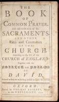 The Book of Common Prayer and Administration of the Sacraments and Other Rites and Ceremonies of the Church of England: Together with the Psalter or Psalms of David, Pointed as They Are to be Said or Sung in Churches (bound with) A new Version of the Psal