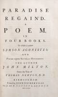 Paradise Regain'd. A Poem in Four Books. To which is added Samson Agonistes: And Poems upon Several Occasions