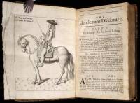 The Gentleman's Dictionary. In Three Parts: The Art of Riding the Great Horse; The Military Art; The Art of Navigation