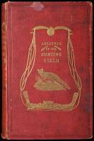 The Analysis of the Hunting Field; Being a Series of Sketches of the Principal Characters That Compose One. The Whole Forming a Slight Souvenir of the Season 1845-6