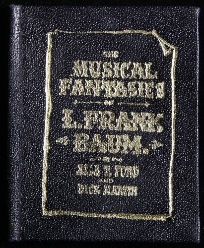 The Musical Fantasies of L. Frank Baum