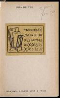 Manuel de L'Amateur d'Estampes du XIXe & du XXe Si&eacute;cle