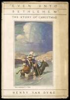 "Even Unto Bethelem": The Story of Christmas