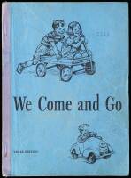 We Come and Go