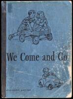 We Come and Go