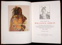 The West of William H. Ashley...the fur trade of the Missouri, the Rocky Mountains, and the Columbia, with explorations beyond the Continental Divide...