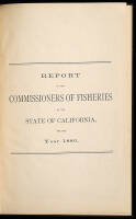 Report of the Commissioners of Fisheries of the State of California, for the Year 1880