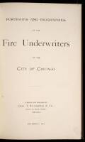 Portraits and Biographies of the Fire Underwriters of the City of Chicago