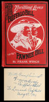 Thrilling Lives of Buffalo Bill, Colonel Wm. F. Cody, last of the great scouts, and Pawnee Bill, Maj. Gordon W. Lillie, white chief of the Pawnees...