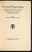 Covered Wagon Days: A journey across the plains in the sixties, and pioneer days in the Northwest; from the private journals of Albert Jerome Dickson