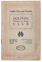 Ladies Day and Regatta of the Dolphin Swimming and Boating Club. Sunday May 16, 1920. At the Boat House, Aquatic Park, Foot of Van Ness Ave. San Francisco - Program