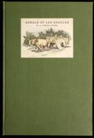 Annals of Los Angeles: From the Arrival of the First White Men to the Civil War, 1769-1861