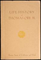 Life History of Thomas Orr Jr. (wrapper title)