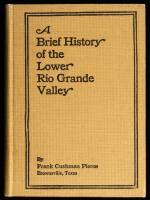 A Brief History of the Lower Rio Grande Valley