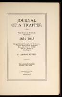 Journal of a Trapper, or Nine Years in the Rocky Mountains: 1834-1843. Being a General Description of the Country, Climate, Rivers, Lakes, Mountains, Etc., and a View of the Life Led by a Hunter in those Regions
