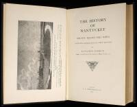 The History of Nantucket: County, Island and Town including Genealogies of First Settlers