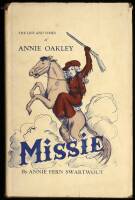 Missie: A Historical Biography of Annie Oakley