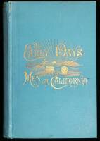 The Early Days and Men of California